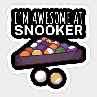 Im awesome at snooker Sticker